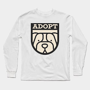 Adopt A Dog Long Sleeve T-Shirt